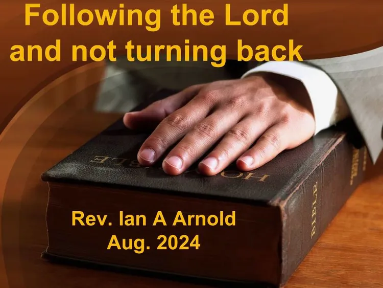 Following the Lord & not turning back