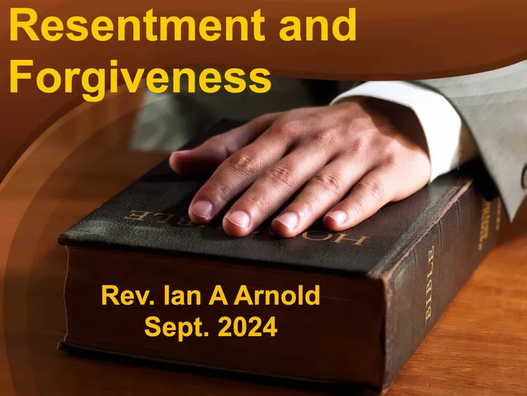 Resentment & Forgiveness